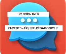 Rencontres Parents-Équipe Pédagogique (dès 17h35) : Mardi 14 Novembre 2017 (2°2)