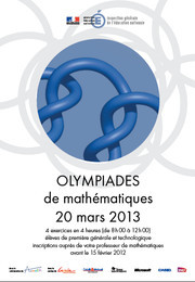"Les Olympiades de Mathématiques", le Mercredi 20 Mars 2013 de 8h00 à 12h00
