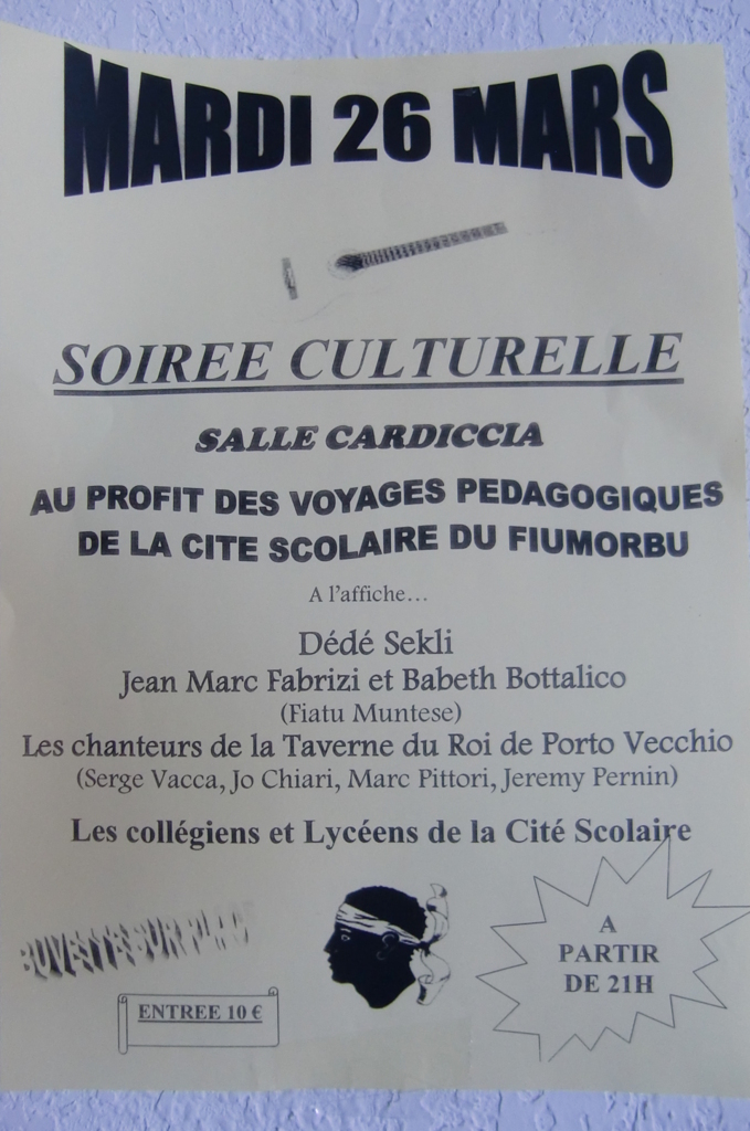 Mardi 26 Mars 2013 : Soirée Culturelle (Salle Cardiccia), au profit des Voyages Pédagogiques de la Cité Scolaire du Fiumorbu