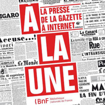 Exposition de la Bibliothèque Nationale de France (au CDI du Lycée) : La Presse à la Une "De la Gazette à Internet"