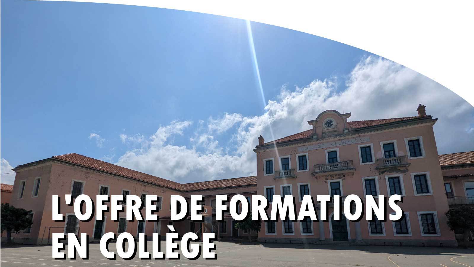 L'offre de formations en collège