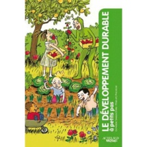 LE LIVRE DE LA SEMAINE : Le développement durable à petits pas (Doc) LE LIVRE DE LA SEMAINE : Le développement durable à petits pas (Doc)