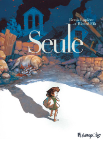 LE LIVRE DE LA SEMAINE : Seule (BD) LE LIVRE DE LA SEMAINE : Seule (BD)