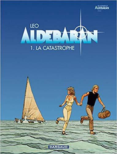 BD : Aldebaran, tome 1 : La catastrophe