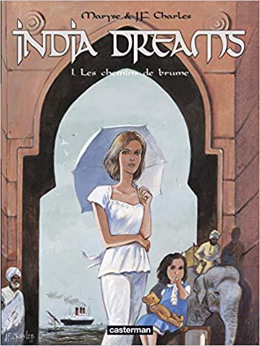 India Dreams, Tome 1 : Les chemins de brume