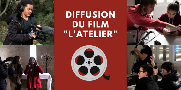 Diffusion Du Film "L'Atelier" Le 13 Novembre Sur Via Stella